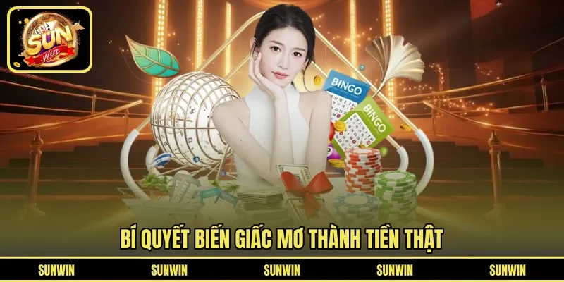 Bí quyết biến giấc mơ thành tiền thật