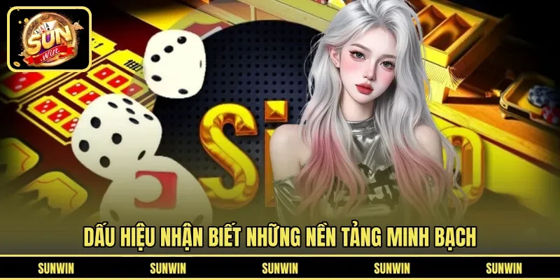 Dấu hiệu nhận biết những nền tảng minh bạch