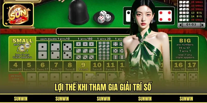 Lợi thế khi tham gia giải trí số