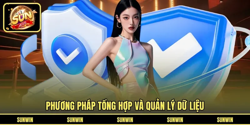 Phương pháp tổng hợp và quản lý dữ liệu